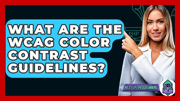What Are The WCAG Color Contrast Guidelines? - Next LVL Programming