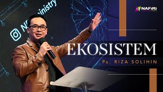 NDC Sermon | 28 Mei 2023 | Ps. Riza Solihin | Ekosistem