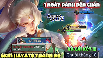 1 Ngày Test Đến Chán Skin Hayate " Tu Di Thánh Đế " Gặp Phải Team Địch Gáy Sớm Và Cái Kết !!!