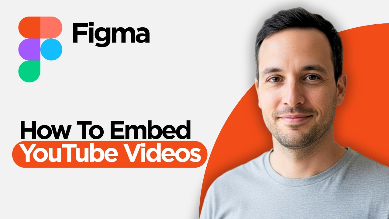 How to Embed YouTube Videos in Figma (2026 Full Guide) - YouTube