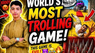 WORLD'S MOST TROLLING GAMEE