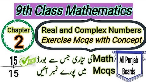 9th Class Math Chapter 2 Real and Complex Numbers Exercise  Mcqs Mark With Concept Ptb