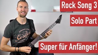 E-Gitarre lernen - Rock Song 3 - Solo Part - Solo spielen lernen | Guitar Master Plan - Tutorials E Gitarre Song
