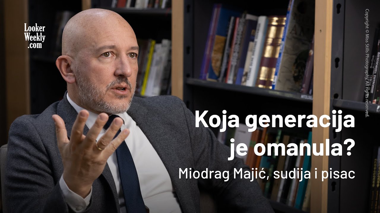 Koja generacija je omanula? | Miodrag Majić, sudija i pisac | LookerWeekly.com