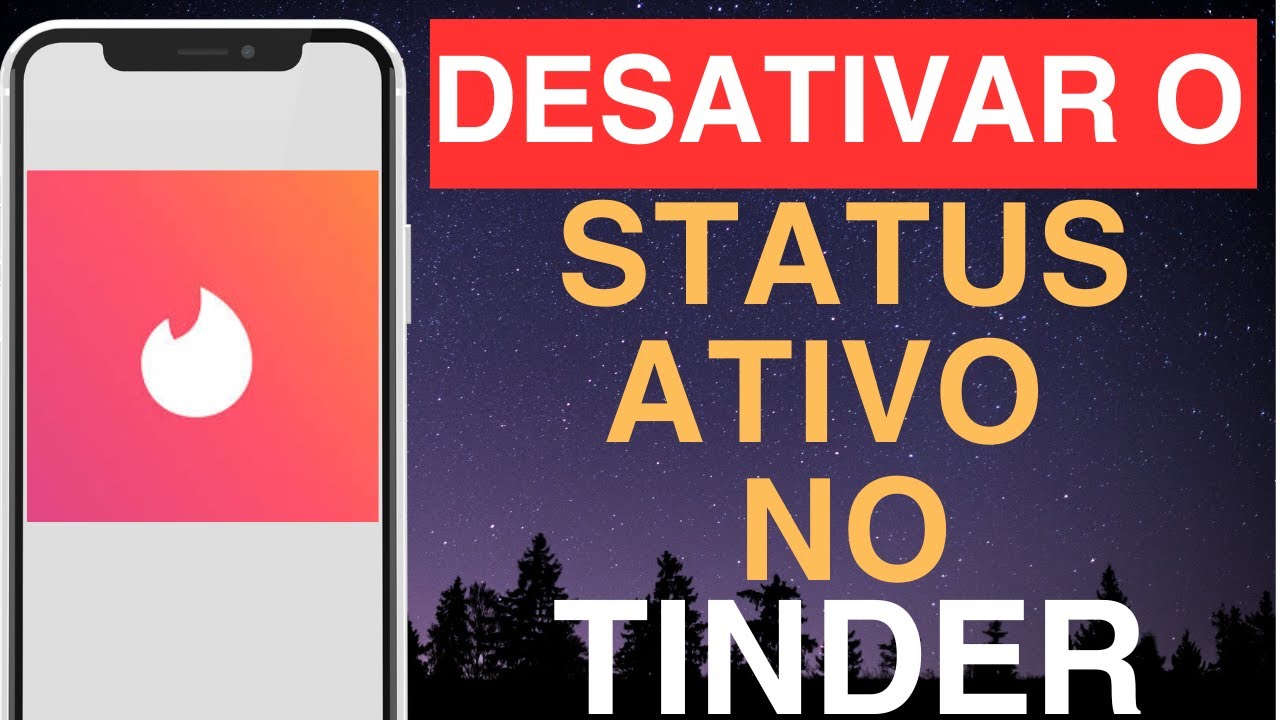 Como desativar o status ativo no Tinder - YouTube