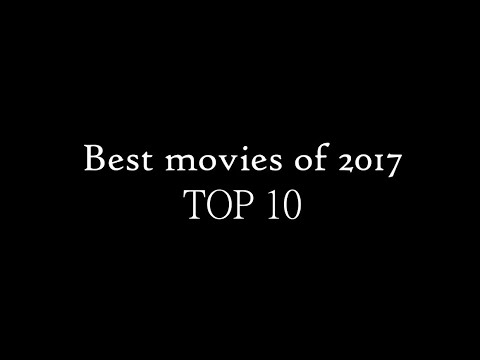 best-movies-of-2017-(top-10)---list-tube