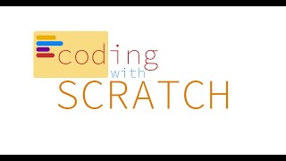 Coding with Scratch