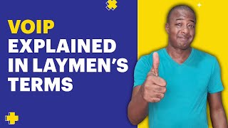 VOIP Explained in Laymen's Terms