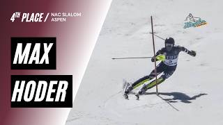 Max Hoder NAC SL Aspen 3/25/26