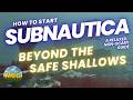 First Time Exploring Outside the Safe Shallows in Subnautica (No Story Spoilers)