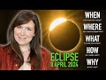 Total solar eclipse 2024  when where what how  why