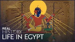 What Was Everyday Life Like In Ancient Egypt? | In The Valley Of The Kings | Real History