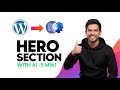 Build ANY WordPress Hero Section in 5 Minutes No Page Builder Needed!