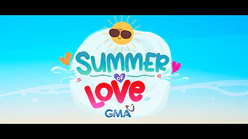 GMA Summer Campaign 2023: Summer of Love