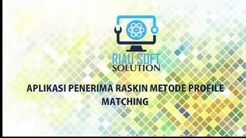 Aplikasi SPK Penerima Raskin Dengan Metode Profile Matching