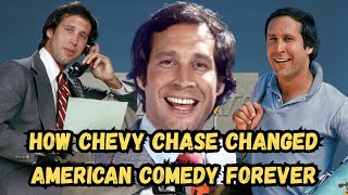 How Chevy Chase Changed American Comedy Forever