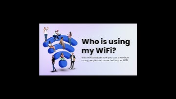 WiFi Analyzer - Who Is Using My WiFi?