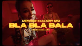 Diimash feat. Say Mo - BLA BLA BALA (Премьера клипа 2021)
