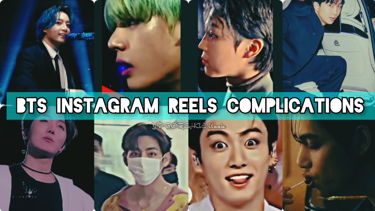 BTS Instagram reels complications YouTube