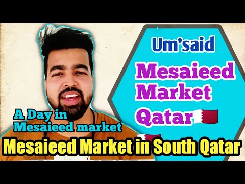 Mesaieed Qatar | Mesaieed Market | Spending A Day in Um'said Mesaieed | South Qatar🇶🇦🇶🇦🇶🇦