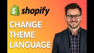 How To Change Theme Language In Shopify [Latest 2025 Update]