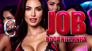 Job - Roça Nifetinha - Mc Cain - Arrochadeira 2025