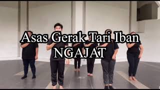 NGAJAT ASAS- Asas Gerak Tari Iban