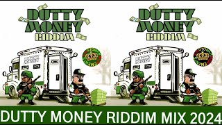 DUTTY MONEY RIDDIM (CLEAN) DANCEHALL MIX 2024 ft NIGY BOY, VALIANT, KARTEL, GOVANA, JADA, RAJAHWILD.