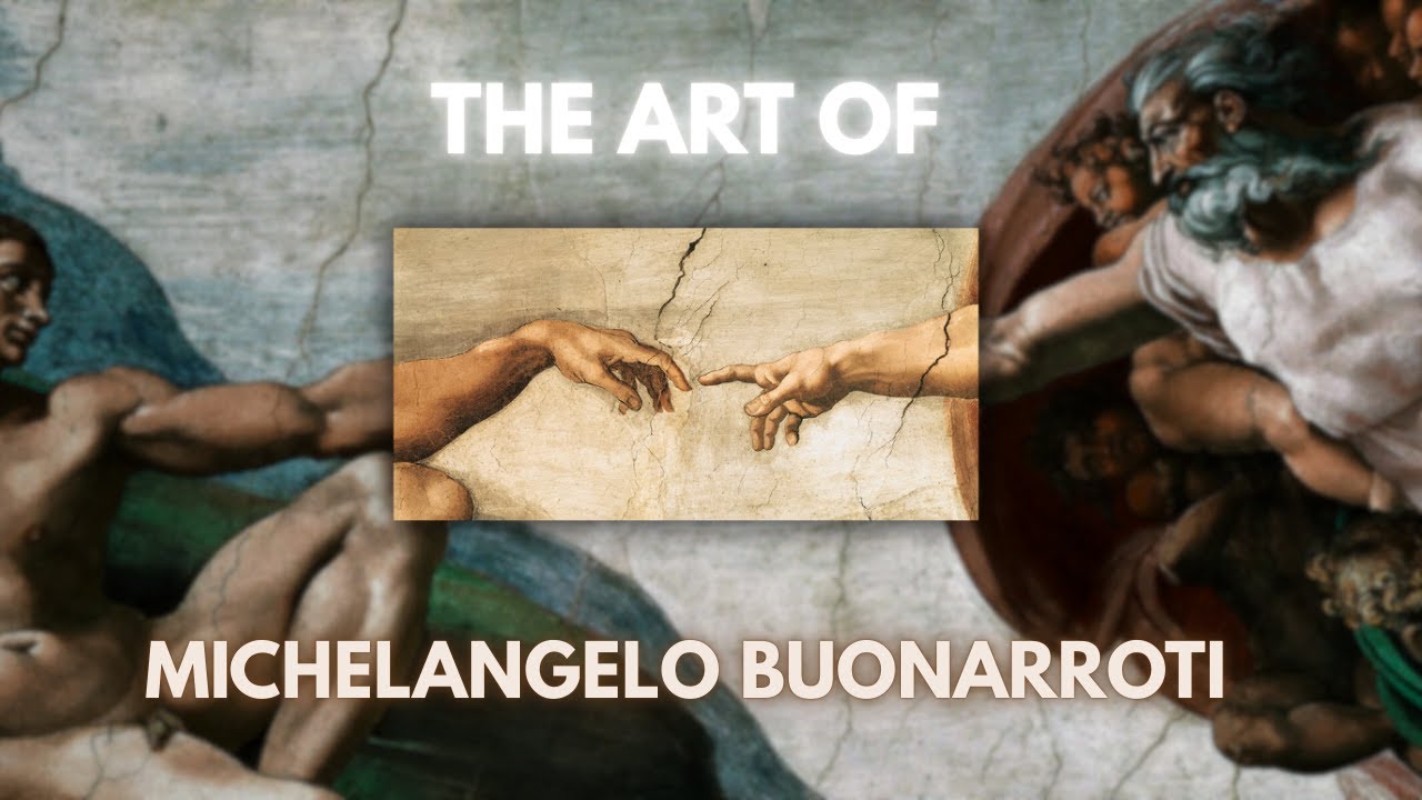 THE ART OF MICHELANGELO BUONARROTI