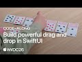 WWDC26: Code-along: Build powerful drag and drop in SwiftUI | Apple