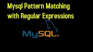 Mysql Pattern Matching with Regular Expressions