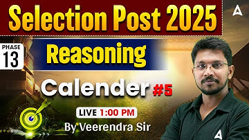 SSC Selection Post Phase 13 Classes 2025 | Selection Post Calender | Reasoning By Veerendra Sir