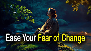 Embracing Change: Finding Peace in Uncertainty with Lao Tzu - Stillmind Philosophy