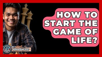 How To Start The Game Of Life? - The Board Game Xpert