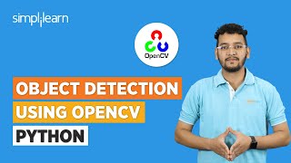 object detection using opencv python | object detection opencv tutorial | simplilearn