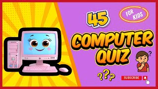 Computer Quiz for Kids | Fun MCQ Questions