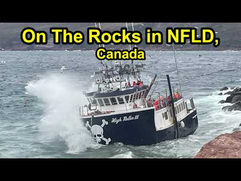 Fishing Vessel High Roller III Runs Aground Off Newfoundland Coast.