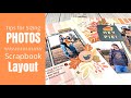 Tips For Photo Sizing & Placement / Scrapbook Layout Idea