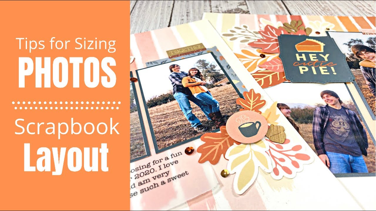 How to resize your photos for scrapbook layouts 