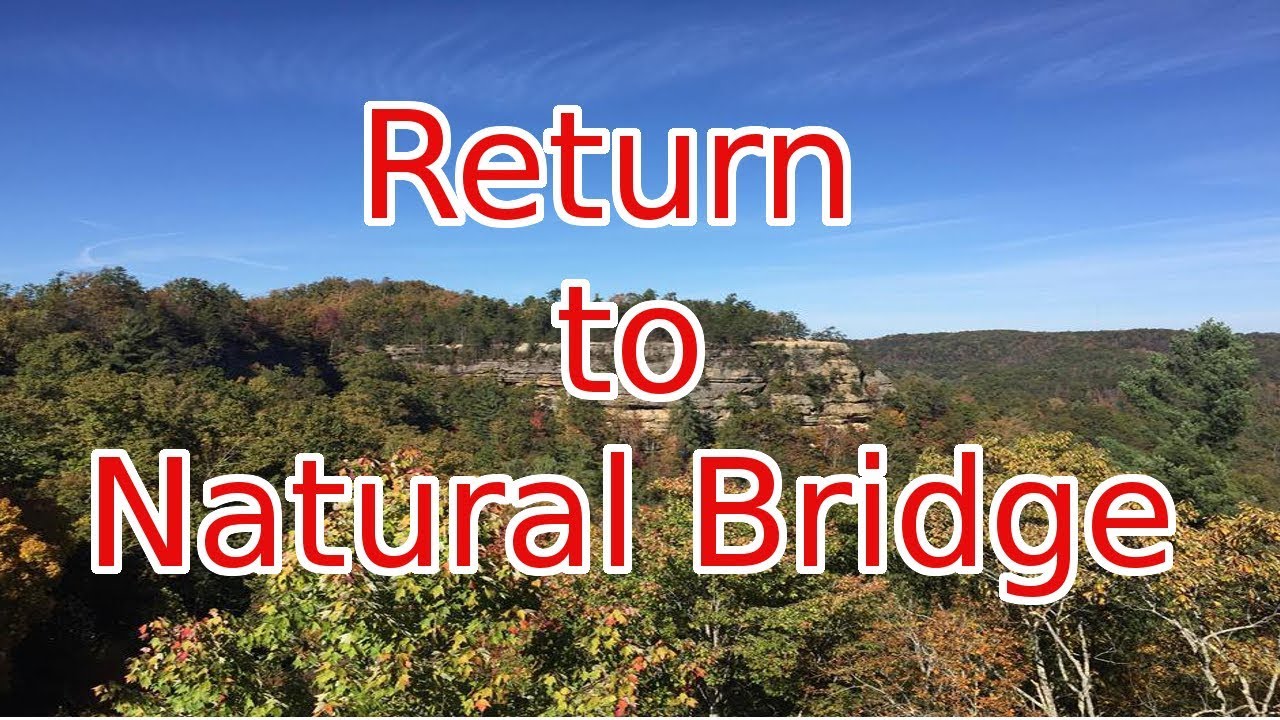 natural bridge slade kentucky YouTube