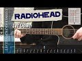 Radiohead - Let Down | acoustic guitar lesson