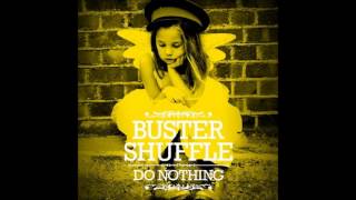 Buster Shuffle - Just Keep Thinking