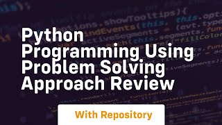 Python programming using problem solving approach review