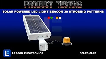 Solar Powered LED Light Beacon - Class I - 30 Strobing Patterns - Day or Night Use