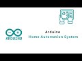 Arduino Home Automation System