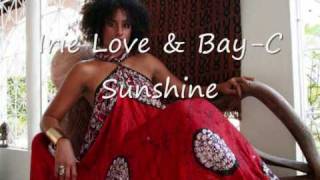 Bay-C  &amp; Irie Love - Sunshine (Motherland riddim)