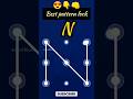 pattern design (N)😍 #pattern_unlock #pattern #patternlocksetting #best #unlock #viral #shorts #phone