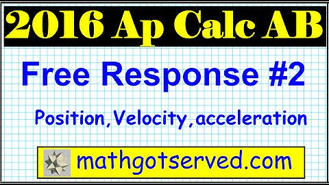 2016 ap calculus AB  2 frq free response question calc solutions step by step tips