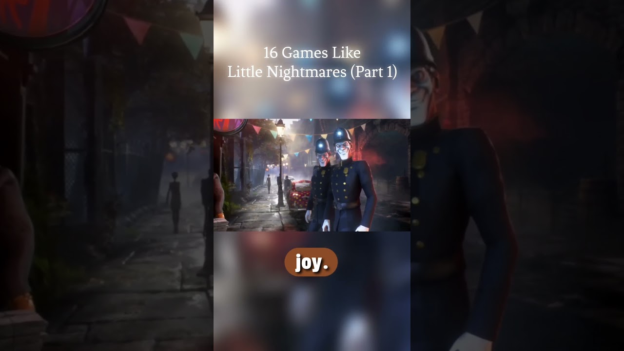 Games Like Little Nightmares (Part 1)