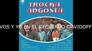 TROCHA ANGOSTA AMADA MIA VERSION ORIGINAL